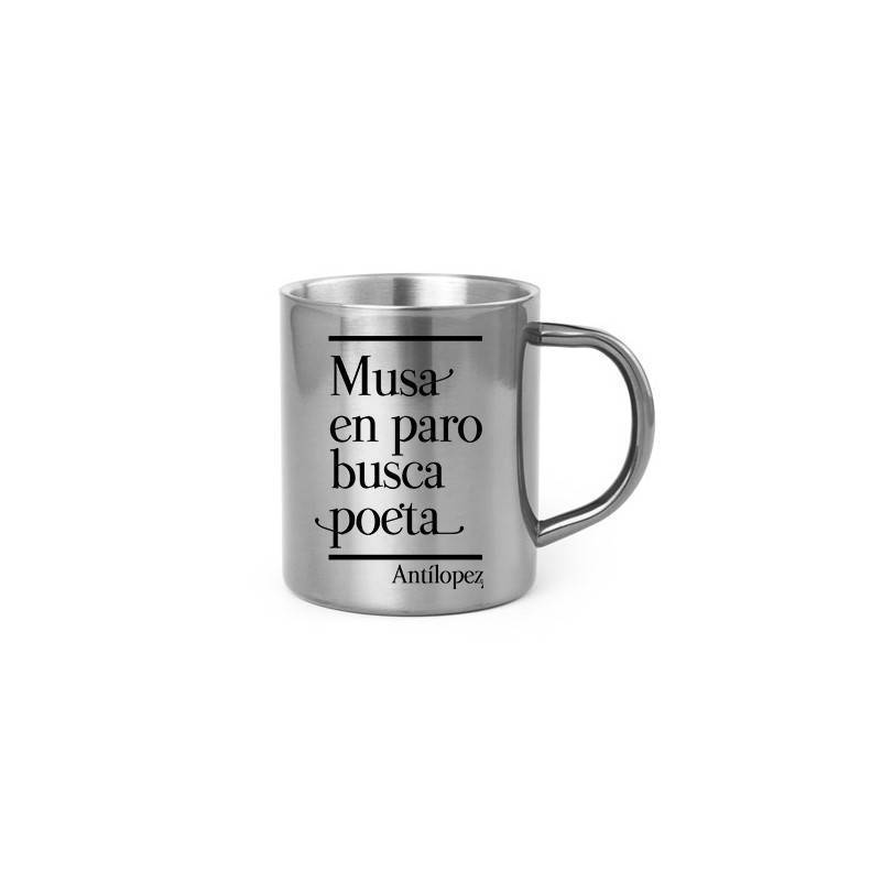 Taza metálica "Musa en paro"