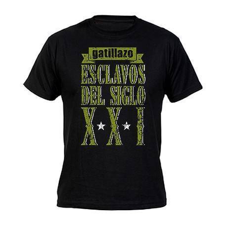 Camiseta "Esclavos del Siglo XXI"