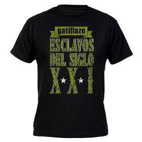 Camiseta "Esclavos del Siglo XXI"