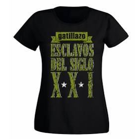 Camiseta "Esclavos del Siglo XXI"
