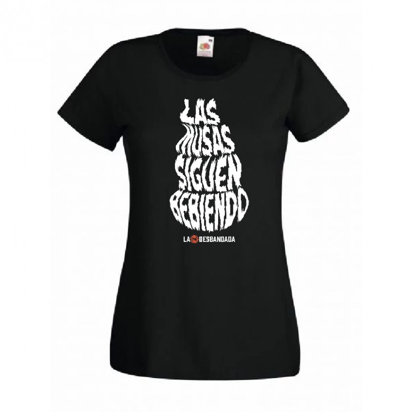 Camiseta "Las musas siguen bebiendo"