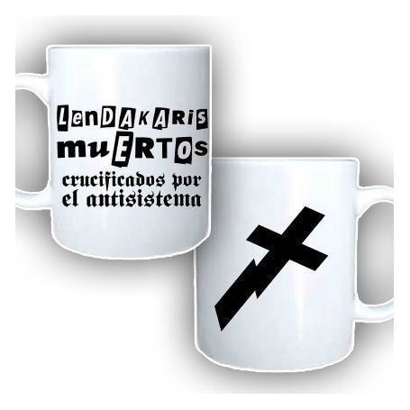 Taza "Crucificados..."