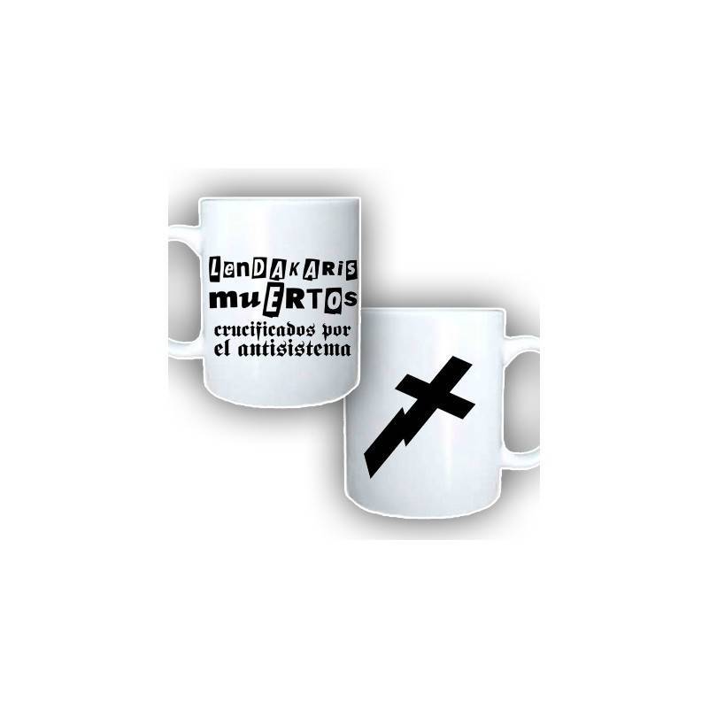 Taza "Crucificados..."