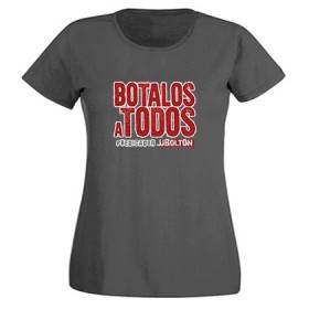 Camiseta "Botalos A Todos"