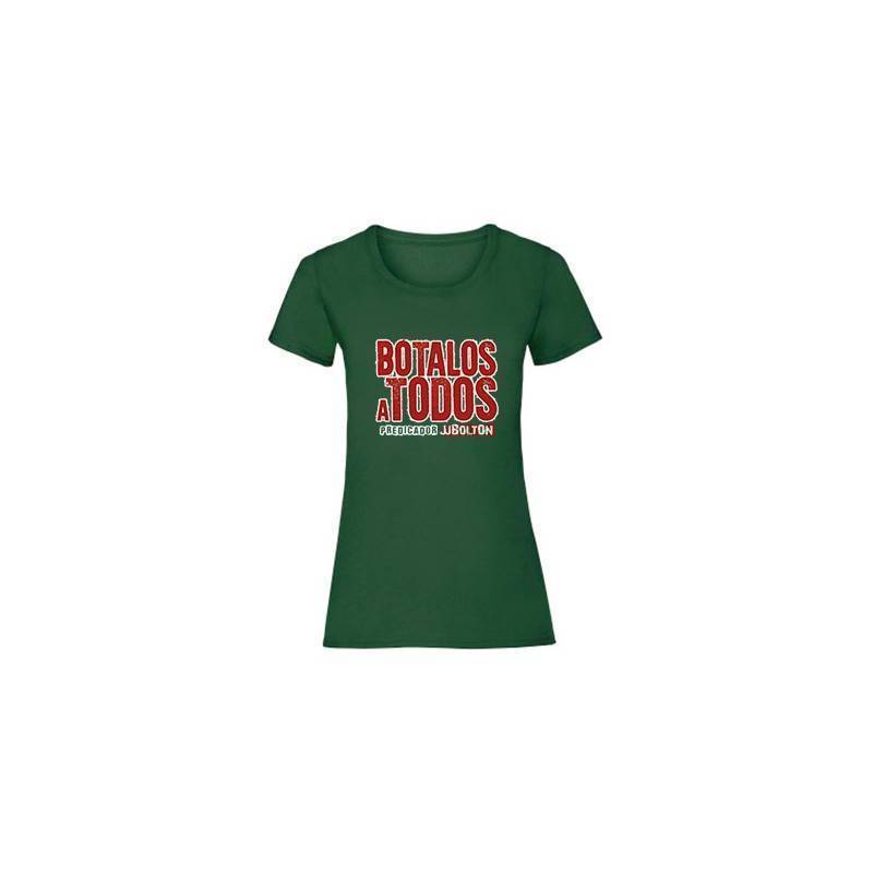 Camiseta "Botalos A Todos"
